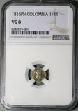 1816-PN NGC VG 8 Colombia 1/4 Real Popayan Mint Spain Colonial Silver Coin (24103101C)