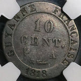 1818-A NGC VF French Guiana 10 Centimes Louis XVIII Paris Mint Coin (25052401C)