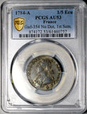 1784-A PCGS AU 53 Louis XVI France 1/5 Ecu 24 Sols Paris Mint 13k Silver Coin POP 1/0 (26060402C)