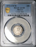 1873-CH PCGS AU  55 Mexico 10 Centavos Chihuahua Mint Rare Silver Coin POP 2/0 (26092601C)