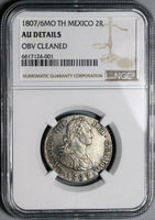 1807/6 NGC AU Mexico 2 Reales Charles IV Spain Colonial Silver Coin (24012703C)