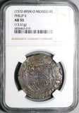 1572-M NGC AU 55 Mexico 4 Reales Philip II Spain Colonial Coin (24043003C)