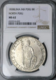 1838 NGC MS 62 North Peru 8 Reales Lima Mint State Standing Liberty Silver Coin (23061401D)
