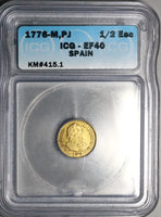 1776 ICG XF 40 Spain 1/2 Escudo Charles III Madrid Gold Colonial Coin (24072701D)