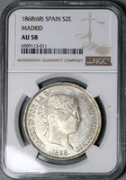 1868 (68) NGC AU-58 Spain 2 Escudos Isabel 2 Madrid Mint Silver Crown Coin (24092907D)