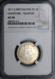 1811 NGC AU 58 Shilling Great Britain Hampshire Newport Isle Wight Ship Token Coin (23122201D)