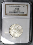 1892 NGC MS 62 Morocco 2 1/2  Dirhams 1310 AH Silver Paris Mint Coin (21082002C)