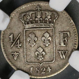 1824-W NGC VF 30 France 1/4 Franc Louis XVIII 11K Silver Coin POP 1/1 (21090303C)