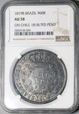 1819-R NGC AU 58 Brazil 960 Reis Overstruck Chile Peso 1818/7 Volcano Silver Coin (22112701C)
