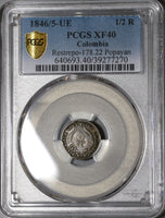 1846/5-UE PCGS XF 40 Nueva Granada Colombia 1/2 Real Rare Overdate Popayan Mint Silver Coin POP 1/0 (20040702C)