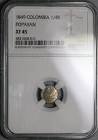 1849 NGC XF 45 Colombia 1/4 Real Popayan Nueva Granada Silver Coin (21081902D)