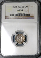 1836-K NGC AU 55 France 1/4 Franc Rare 9,500 Louis Philippe I Silver Coin POP 1/0 (20012101C)