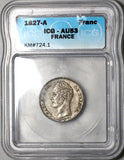 1827-A ICG AU 53 France 1 Franc Charles X Paris Silver Coin (22073002C)