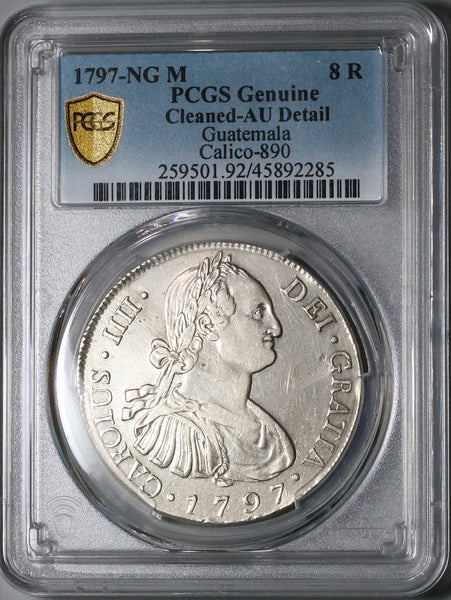 1797/6 PCGS AU Guatemala 8 Reales Spain Colony Charles IV Overdate