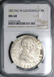 1821 NGC MS 60 Guatemala 8 Reales Spain Colony Mint State Silver Coin (21090602C)
