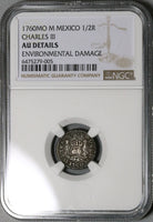 1760 NGC AU Mexico 1/2 Real Charles III Spain Colony Pirate Coin (23101001D)