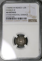 1760 NGC AU Mexico 1/2 Real Charles III Spain Colony Pirate Coin (23101001D)