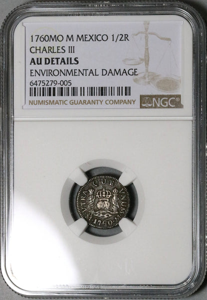 1760 NGC AU Mexico 1/2 Real Charles III Spain Colony Pirate Coin
