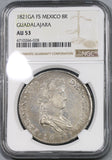 1821-Ga NGC AU 53 War Independence Mexico 8 Reales Guadalajara Coin (18112701C)