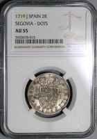 1719-J NGC AU 55 Spain 2 Reales Philip V Silver Segovia Coin POP 1/0 (21051301C)