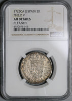 1725-CA NGC AU Spain 2 Reales Philip V Silver Scarce Cuenca Mint Coin (21021902C)