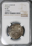 1613-C NGC VF 35 Spain 4 Reales Toledo Mint Cob Silver Coin POP 1/0 (20021004C)